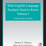 خرید و دانلود نسخه کامل کتاب What English Language Teachers Need to Know Volume I: Understanding Learning (ESL & Applied Linguistics Professional Series)