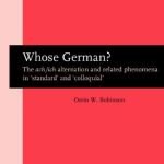 خرید و دانلود نسخه کامل کتاب Whose German?: The ach/ich Alternation and Related Phenomena in ‘Standard’ and ‘Colloquial’