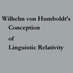 خرید و دانلود نسخه کامل کتاب Wilhelm von Humboldt’s Conception of Linguistic Relativity