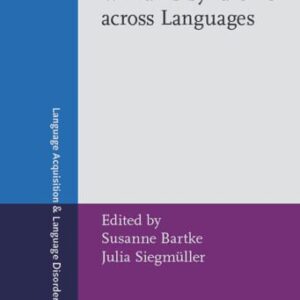 خرید و دانلود نسخه کامل کتاب Williams Syndrome Across Languages (Language Acquisition & Language Disorders)
