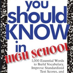 خرید و دانلود نسخه کامل کتاب Words you should know in high school: 1,000 essential words to build vocabulary, improve standardized test scores, and write successful papers