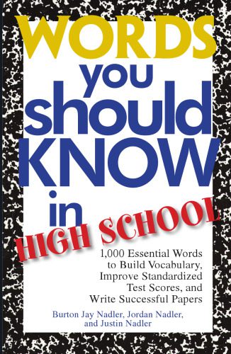 خرید و دانلود نسخه کامل کتاب Words you should know in high school: 1,000 essential words to build vocabulary, improve standardized test scores, and write successful papers_689c9357e8fd3.jpeg خرید و دانلود نسخه کامل کتاب Words you should know in high school: 1,000 essential words to build vocabulary, improve standardized test scores, and write successful papers