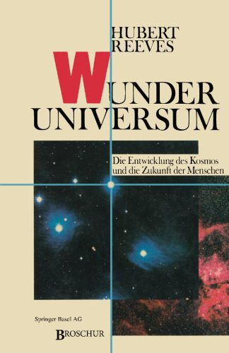 خرید و دانلود نسخه کامل کتاب Wunder Universum: Die Entwicklung des Kosmos und die Zukunft der Menschen_689bbe8c52c42.jpeg خرید و دانلود نسخه کامل کتاب Wunder Universum: Die Entwicklung des Kosmos und die Zukunft der Menschen