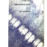 خرید و دانلود نسخه کامل کتاب Yoruba orthography: a linguistic appraisal with suggestions for reform
