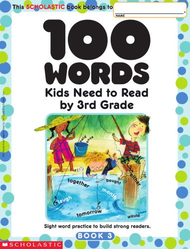 خرید و دانلود نسخه کامل کتاب 100 Words Kids Need To Read By 3rd Grade_68c1dbeca1dc3.jpeg خرید و دانلود نسخه کامل کتاب 100 Words Kids Need To Read By 3rd Grade