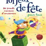 خرید و دانلود نسخه کامل کتاب 101 jeux de fête pour tous: De grands moments d’amusement