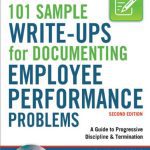 خرید و دانلود نسخه کامل کتاب 101 Sample Write-Ups for Documenting Employee Performance Problems: A Guide to Progressive Discipline & Termination, Second Edition
