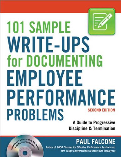 خرید و دانلود نسخه کامل کتاب 101 Sample Write-Ups for Documenting Employee Performance Problems: A Guide to Progressive Discipline & Termination, Second Edition_68ca470cde37c.jpeg خرید و دانلود نسخه کامل کتاب 101 Sample Write-Ups for Documenting Employee Performance Problems: A Guide to Progressive Discipline & Termination, Second Edition