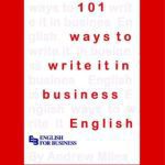 خرید و دانلود نسخه کامل کتاب 101 Ways to Write It in Business English
