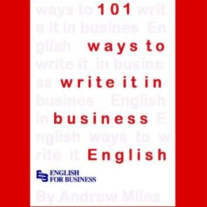 خرید و دانلود نسخه کامل کتاب 101 Ways to Write It in Business English