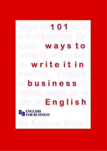 خرید و دانلود نسخه کامل کتاب 101 Ways to Write It in Business English_68c1dbcce0066.jpeg خرید و دانلود نسخه کامل کتاب 101 Ways to Write It in Business English