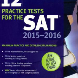 خرید و دانلود نسخه کامل کتاب 12 Practice Tests for the SAT. 2015-2016