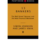 خرید و دانلود نسخه کامل کتاب 13 Bankers: The Wall Street Takeover and the Next Financial Meltdown