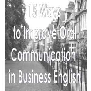 خرید و دانلود نسخه کامل کتاب 15 Ways to Improve Oral Communication in Business English