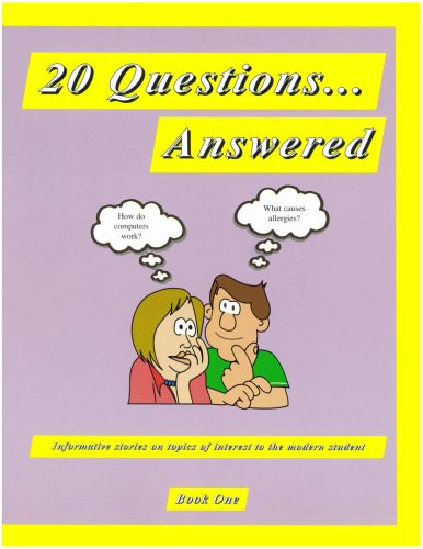 خرید و دانلود نسخه کامل کتاب 20 Questions…Answered, Book 1: Informative Stories on Topics of Interest to the Modern Student_68c3040138e7d.jpeg خرید و دانلود نسخه کامل کتاب 20 Questions…Answered, Book 1: Informative Stories on Topics of Interest to the Modern Student