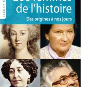 خرید و دانلود نسخه کامل کتاب 200 Femmes de l’histoire : Des origines a nos jours
