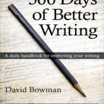 خرید و دانلود نسخه کامل کتاب 300 Days of Better Writing: A Daily Handbook for Improving your Writing