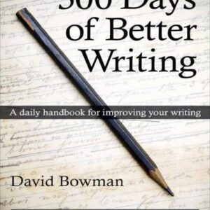 خرید و دانلود نسخه کامل کتاب 300 Days of Better Writing: A Daily Handbook for Improving your Writing