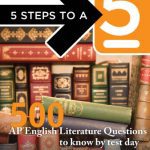 خرید و دانلود نسخه کامل کتاب 5 Steps to a 5 500 AP English Literature Questions to Know By Test Day