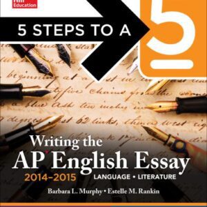خرید و دانلود نسخه کامل کتاب 5 Steps to a 5 Writing the AP English Essay 2014-2015