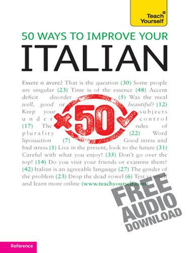 خرید و دانلود نسخه کامل کتاب 50 Ways to Improve your Italian_68b702ce6dca6.jpeg خرید و دانلود نسخه کامل کتاب 50 Ways to Improve your Italian