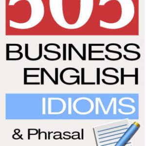 خرید و دانلود نسخه کامل کتاب 505 Business English Idioms and Phrasal Verbs