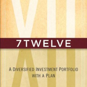 خرید و دانلود نسخه کامل کتاب 7Twelve: A Diversified Investment Portfolio with a Plan
