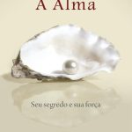 خرید و دانلود نسخه کامل کتاب A Alma: seu segredo e sua força