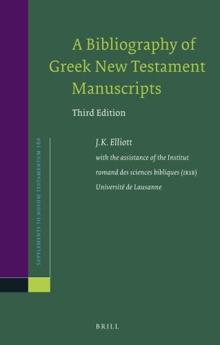 خرید و دانلود نسخه کامل کتاب A Bibliography of Greek New Testament Manuscripts_68cefb93849ae.jpeg خرید و دانلود نسخه کامل کتاب A Bibliography of Greek New Testament Manuscripts