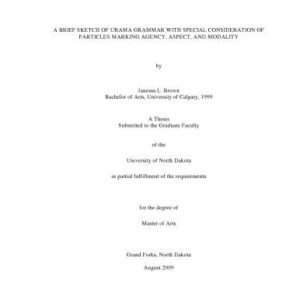 خرید و دانلود نسخه کامل کتاب A brief sketch of Urama grammar with special consideration of particles marking agency, aspect, and modality