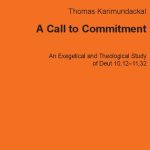 خرید و دانلود نسخه کامل کتاب A Call to Dommitment: An Exegetical and Theological Study of Deut 10,12-11,32
