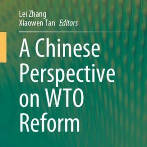 خرید و دانلود نسخه کامل کتاب A Chinese Perspective on WTO Reform