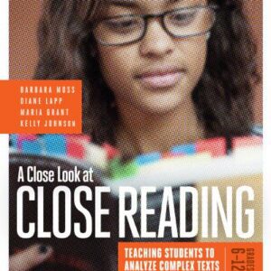 خرید و دانلود نسخه کامل کتاب A Close Look at Close Reading: Teaching Students to Analyze Complex Texts, Grades 6-12