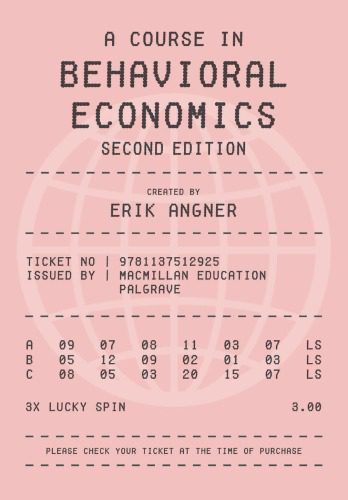 خرید و دانلود نسخه کامل کتاب A Course in Behavioral Economics_68c8971aea78f.jpeg خرید و دانلود نسخه کامل کتاب A Course in Behavioral Economics