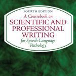 خرید و دانلود نسخه کامل کتاب A Coursebook on Scientific and Professional Writing for Speech-Language Pathology, 4th edition