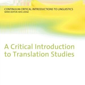 خرید و دانلود نسخه کامل کتاب A Critical Introduction to Translation Studies