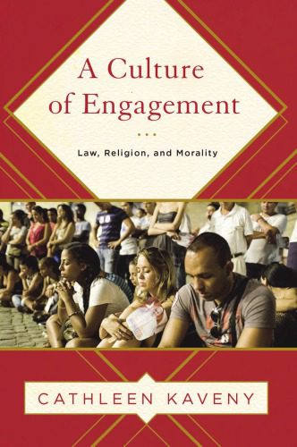 خرید و دانلود نسخه کامل کتاب A Culture of Engagement: Law, Religion, and Morality_68cf2c5c9bb6a.jpeg خرید و دانلود نسخه کامل کتاب A Culture of Engagement: Law, Religion, and Morality