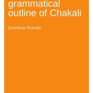 خرید و دانلود نسخه کامل کتاب A dictionary and grammatical outline of Chakali