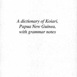 خرید و دانلود نسخه کامل کتاب A Dictionary of Koiari, Papua New Guinea, with grammar notes