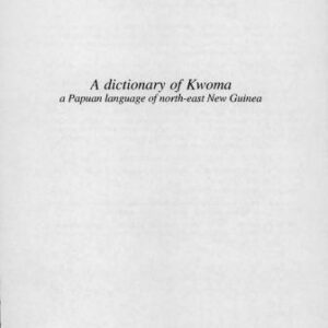 خرید و دانلود نسخه کامل کتاب A Dictionary of Kwoma: a Papuan language of north-east New Guinea