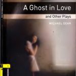خرید و دانلود نسخه کامل کتاب A Ghost in Love and Other Plays