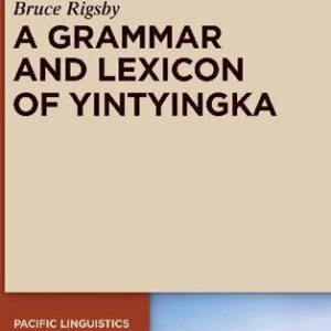 خرید و دانلود نسخه کامل کتاب A Grammar and Lexicon of Yintyingka