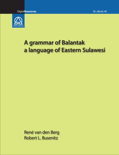 خرید و دانلود نسخه کامل کتاب A grammar of Balantak. A language of Eastern Sulawesi_68b7bc7ab10fb.jpeg خرید و دانلود نسخه کامل کتاب A grammar of Balantak. A language of Eastern Sulawesi