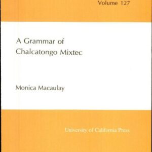 خرید و دانلود نسخه کامل کتاب A Grammar of Chalcatongo Mixtec (University of California Publications in Linguistics)