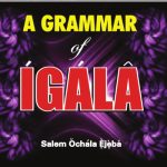 خرید و دانلود نسخه کامل کتاب A Grammar of Ígálâ