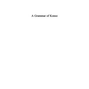 خرید و دانلود نسخه کامل کتاب A Grammar of Konso [PhD thesis]