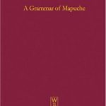 خرید و دانلود نسخه کامل کتاب A Grammar of Mapuche (Mouton Grammar Library)