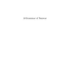 خرید و دانلود نسخه کامل کتاب A Grammar of Sunwar (Languages of the Greater Himalayan Region , Volume 7)