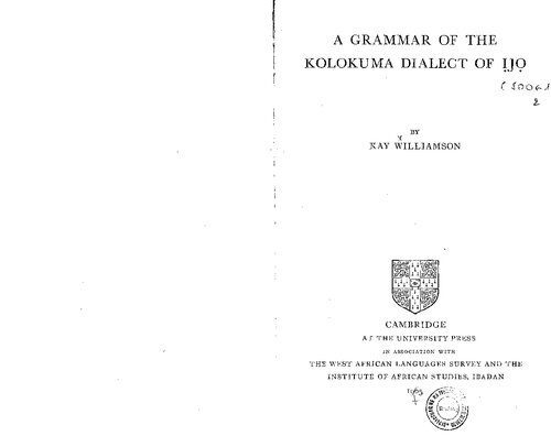 خرید و دانلود نسخه کامل کتاب A grammar of the Kolokuma dialect of Ịjọ_68b76bdcefd0b.jpeg خرید و دانلود نسخه کامل کتاب A grammar of the Kolokuma dialect of Ịjọ