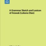 خرید و دانلود نسخه کامل کتاب A grammar sketch and lexicon of Arawak (Lokono Dian)